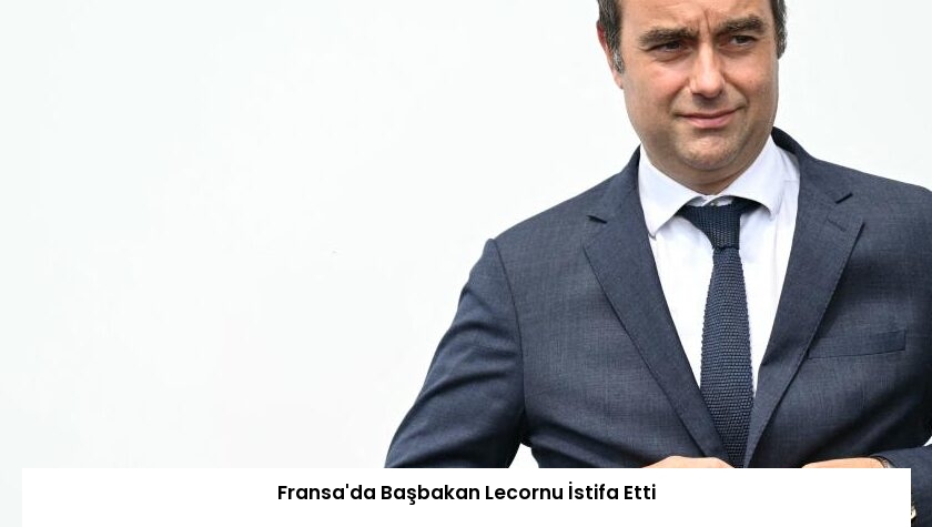 Fransa’da Başbakan Lecornu İstifa Etti