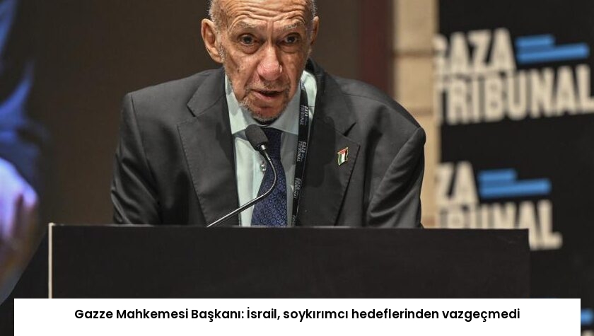 Gazze Mahkemesi Başkanı: İsrail, soykırımcı hedeflerinden vazgeçmedi