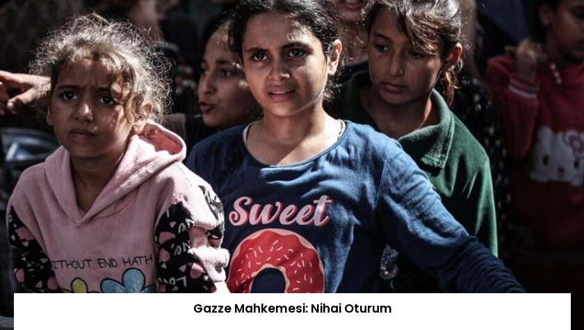 Gazze Mahkemesi: Nihai Oturum