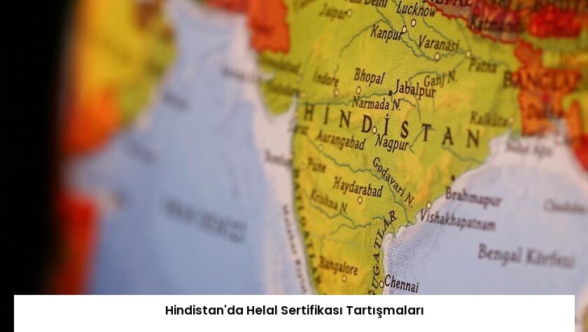 Hindistan’da Helal Sertifikası Tartışmaları