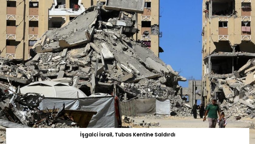 İşgalci İsrail, Tubas Kentine Saldırdı