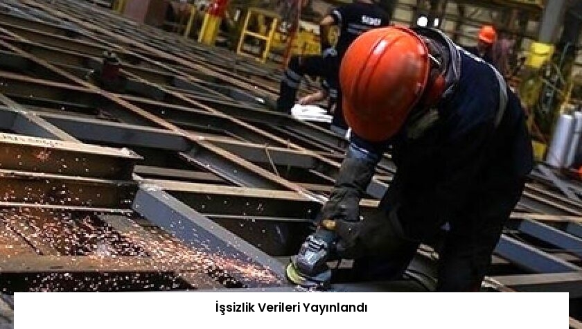 İşsizlik Verileri Yayınlandı