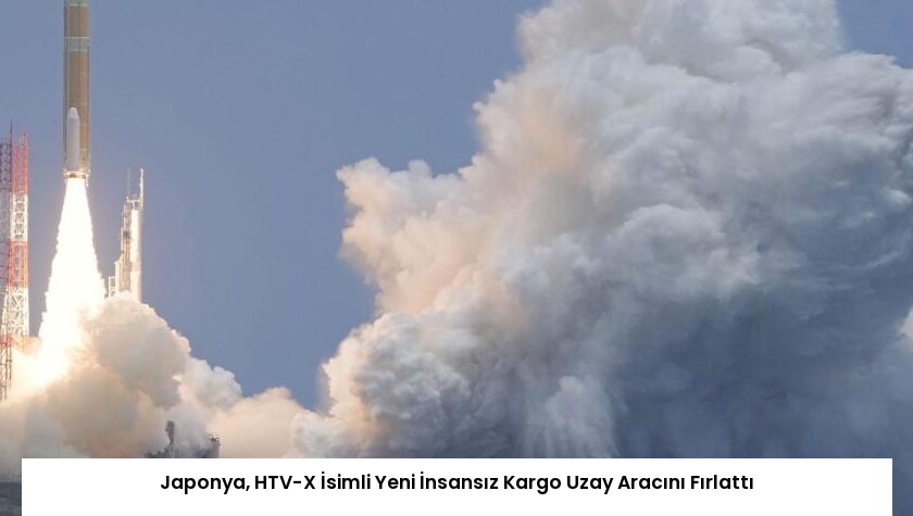 Japonya, HTV-X İsimli Yeni İnsansız Kargo Uzay Aracını Fırlattı