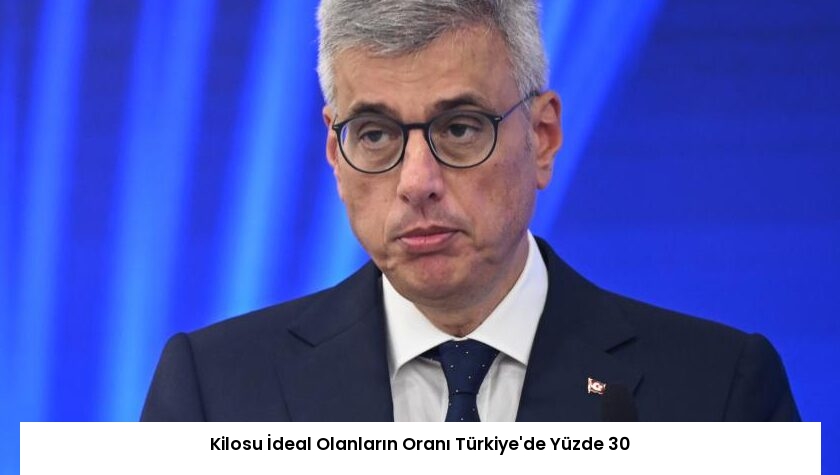 Kilosu İdeal Olanların Oranı Türkiye’de Yüzde 30