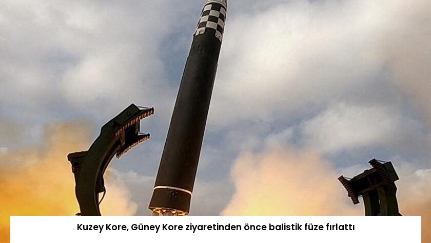 Kuzey Kore, Güney Kore ziyaretinden önce balistik füze fırlattı