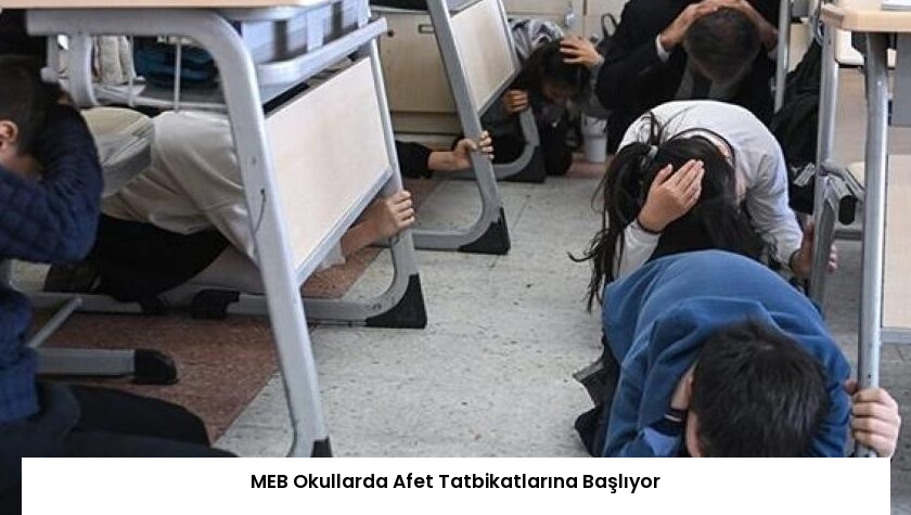 MEB Okullarda Afet Tatbikatlarına Başlıyor