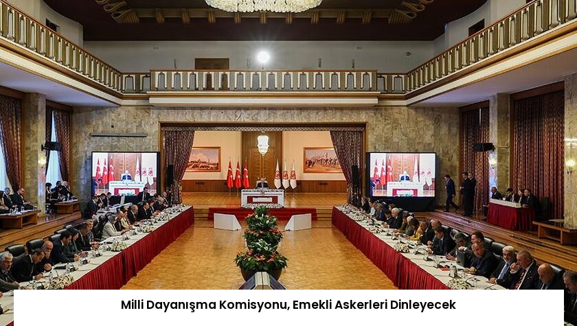 Milli Dayanışma Komisyonu, Emekli Askerleri Dinleyecek