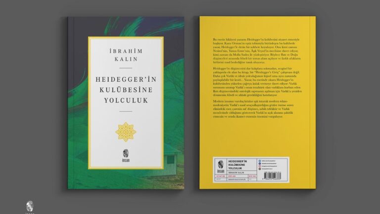 MİT Başkanı Kalın’ın Yeni Kitabı: Heidegger’in Kulübesine Yolculuk