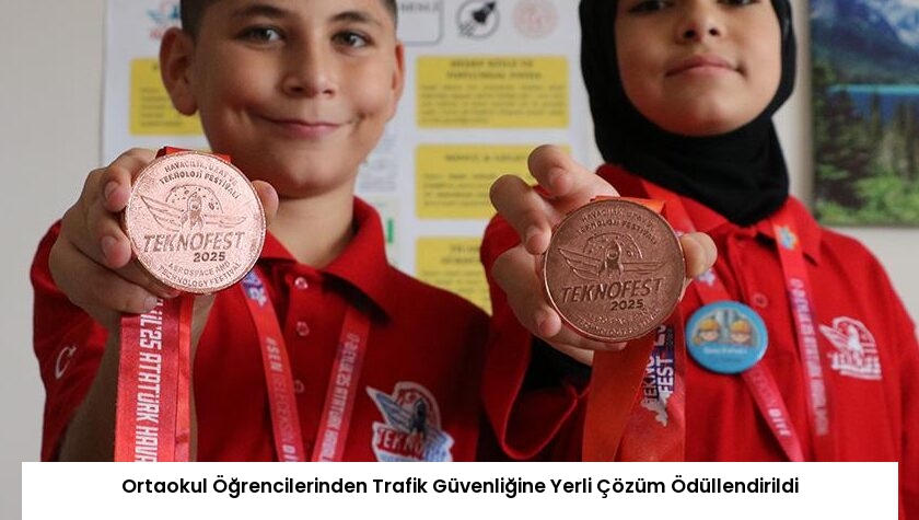 Ortaokul Öğrencilerinden Trafik Güvenliğine Yerli Çözüm Ödüllendirildi