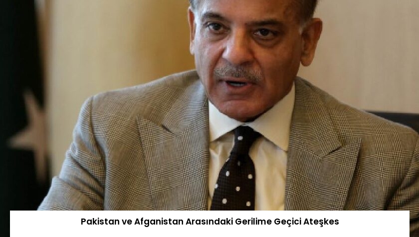 Pakistan ve Afganistan Arasındaki Gerilime Geçici Ateşkes