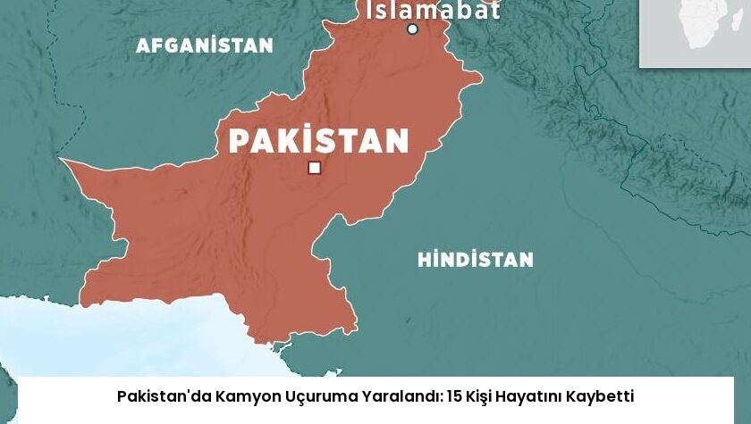 Pakistan’da Kamyon Uçuruma Yaralandı: 15 Kişi Hayatını Kaybetti
