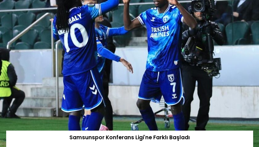 Samsunspor Konferans Ligi’ne Farklı Başladı