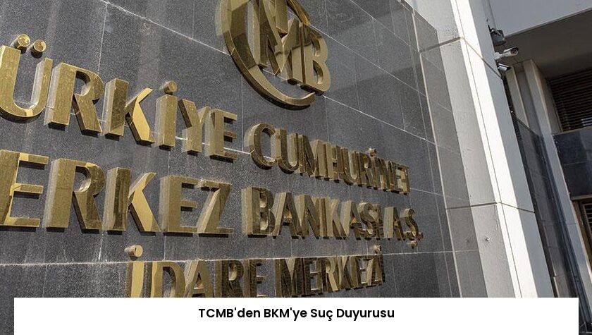 TCMB’den BKM’ye Suç Duyurusu