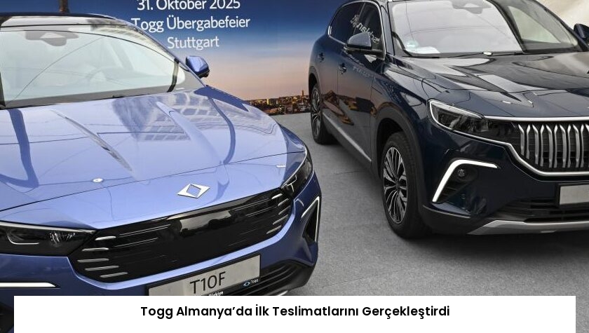 Togg Almanya’da İlk Teslimatlarını Gerçekleştirdi