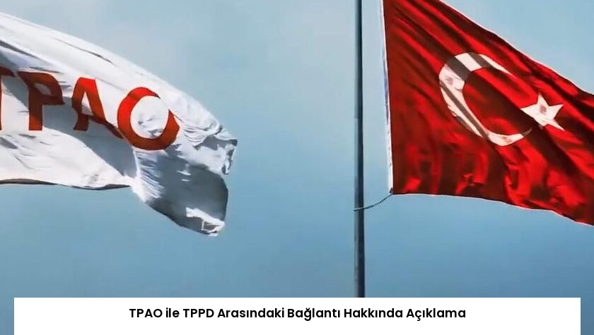 TPAO ile TPPD Arasındaki Bağlantı Hakkında Açıklama
