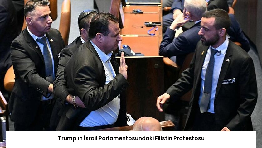 Trump’ın İsrail Parlamentosundaki Filistin Protestosu