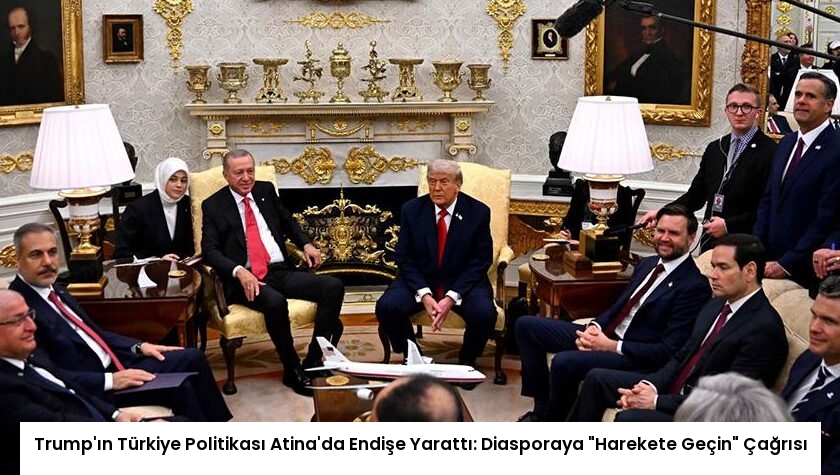 Trump’ın Türkiye Politikası Atina’da Endişe Yarattı: Diasporaya “Harekete Geçin” Çağrısı