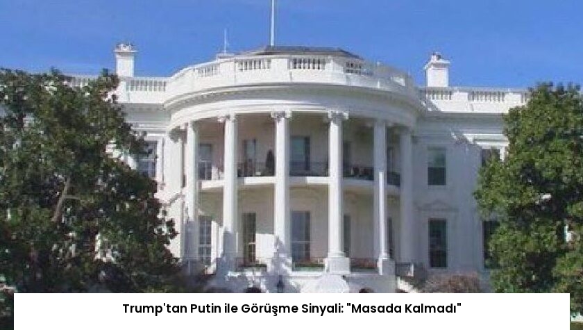 Trump’tan Putin ile Görüşme Sinyali: “Masada Kalmadı”