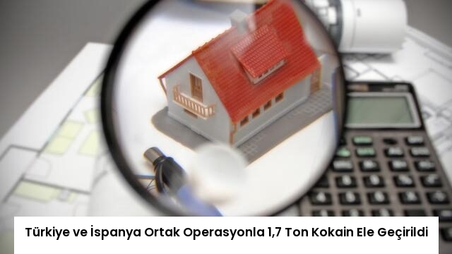 Türkiye ve İspanya Ortak Operasyonla 1,7 Ton Kokain Ele Geçirildi