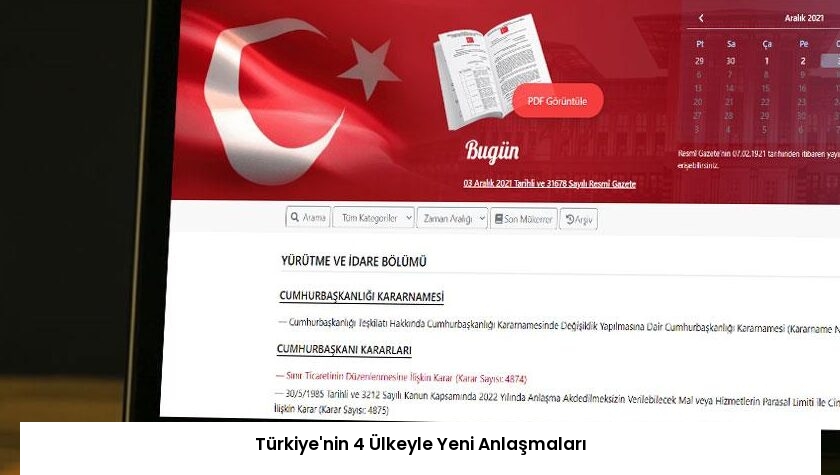 Türkiye’nin 4 Ülkeyle Yeni Anlaşmaları