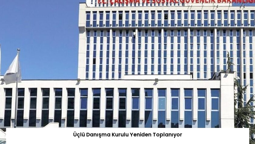 Üçlü Danışma Kurulu Yeniden Toplanıyor
