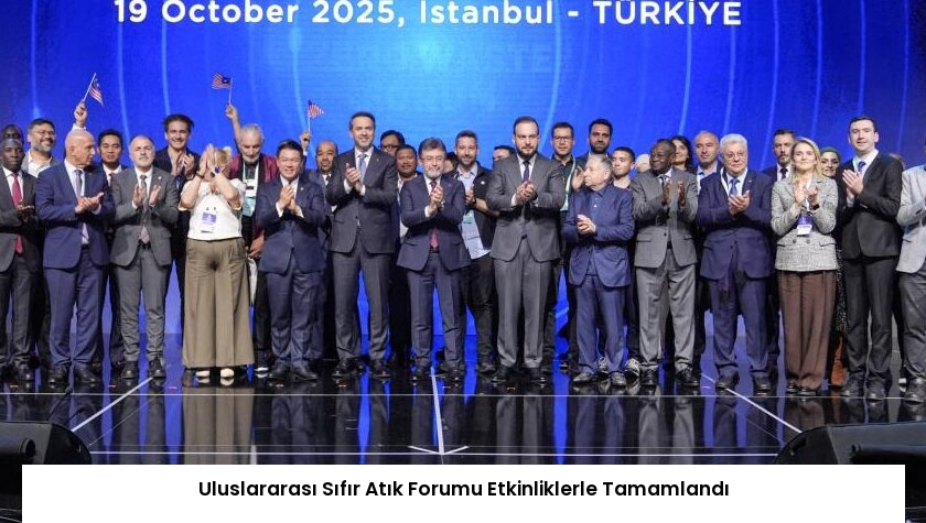 Uluslararası Sıfır Atık Forumu Etkinliklerle Tamamlandı