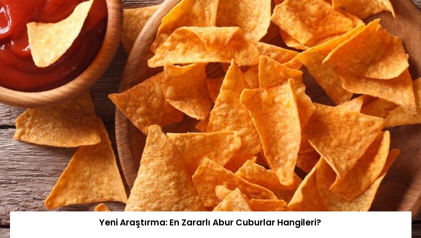 Yeni Araştırma: En Zararlı Abur Cuburlar Hangileri?