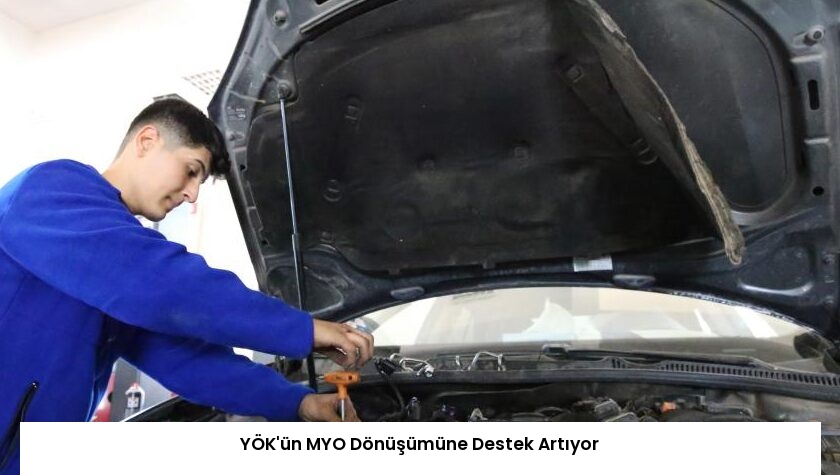 YÖK’ün MYO Dönüşümüne Destek Artıyor