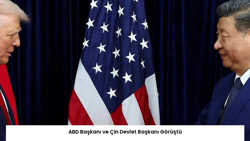 ABD Başkanı ve Çin Devlet Başkanı Görüştü