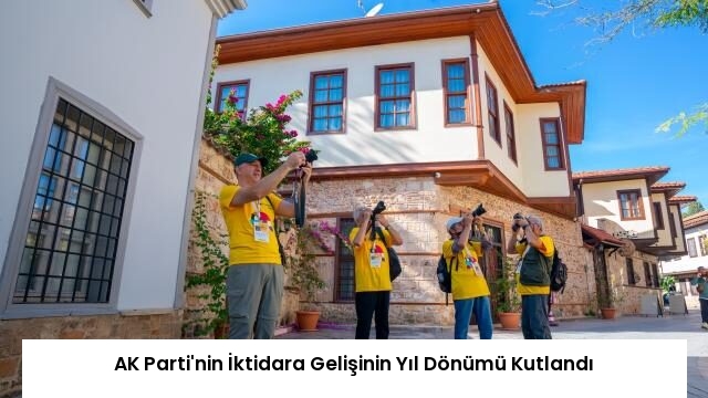 AK Parti’nin İktidara Gelişinin Yıl Dönümü Kutlandı