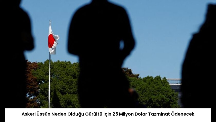 Askeri Üssün Neden Olduğu Gürültü İçin 25 Milyon Dolar Tazminat Ödenecek
