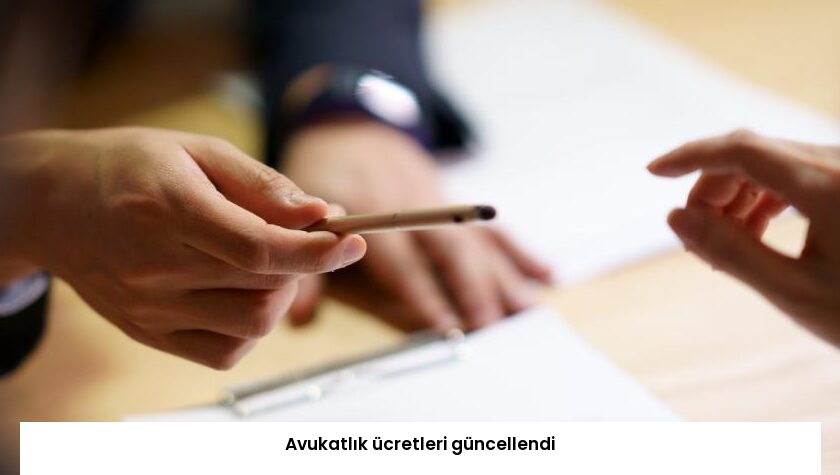 Avukatlık ücretleri güncellendi