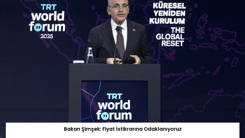 Bakan Şimşek: Fiyat İstikrarına Odaklanıyoruz