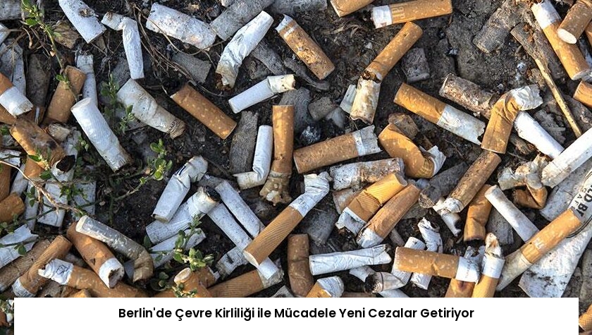 Berlin’de Çevre Kirliliği ile Mücadele Yeni Cezalar Getiriyor