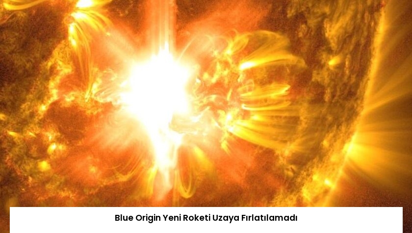 Blue Origin Yeni Roketi Uzaya Fırlatılamadı