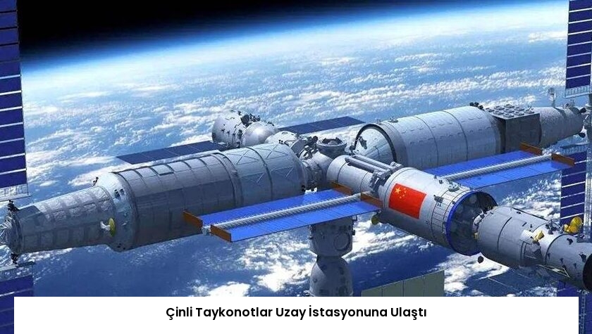 Çinli Taykonotlar Uzay İstasyonuna Ulaştı