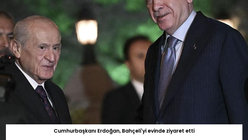 Cumhurbaşkanı Erdoğan, Bahçeli’yi evinde ziyaret etti