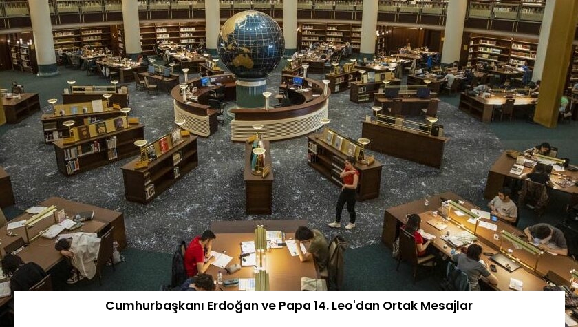 Cumhurbaşkanı Erdoğan ve Papa 14. Leo’dan Ortak Mesajlar