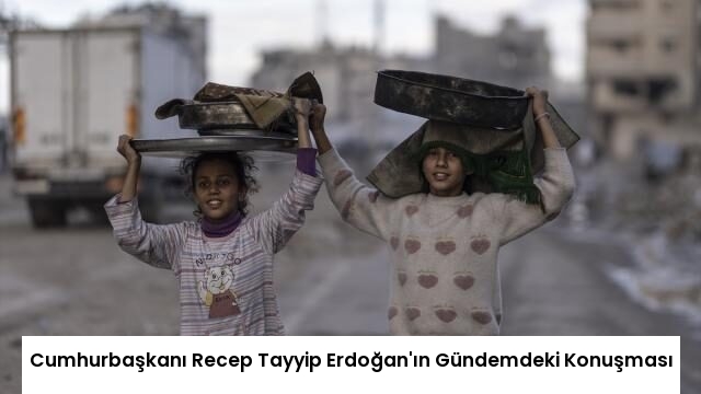 Cumhurbaşkanı Recep Tayyip Erdoğan’ın Gündemdeki Konuşması