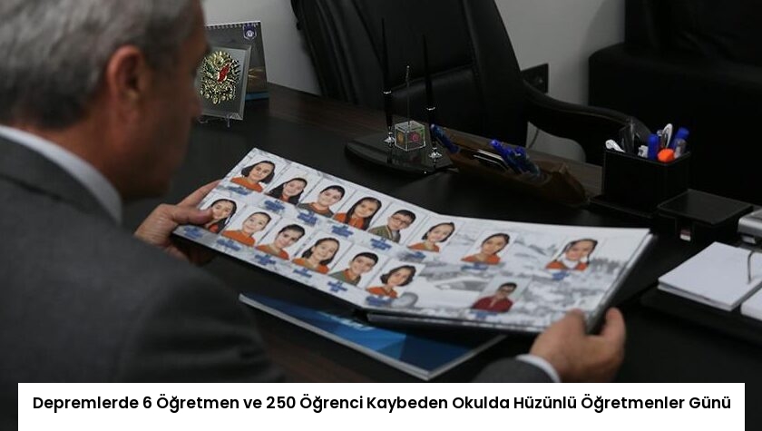 Depremlerde 6 Öğretmen ve 250 Öğrenci Kaybeden Okulda Hüzünlü Öğretmenler Günü