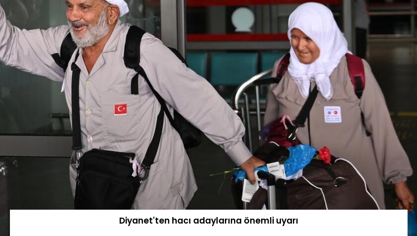 Diyanet’ten hacı adaylarına önemli uyarı