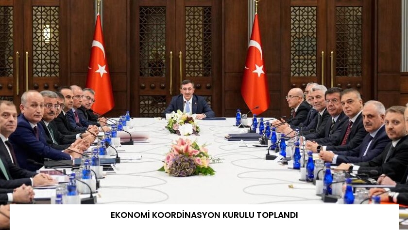 EKONOMİ KOORDİNASYON KURULU TOPLANDI