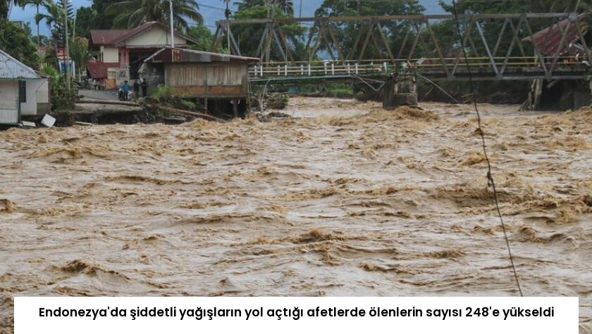 Endonezya’da şiddetli yağışların yol açtığı afetlerde ölenlerin sayısı 248’e yükseldi