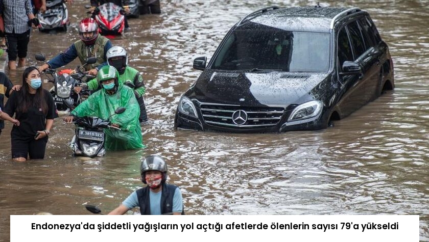 Endonezya’da şiddetli yağışların yol açtığı afetlerde ölenlerin sayısı 79’a yükseldi