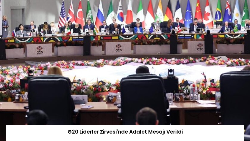 G20 Liderler Zirvesi’nde Adalet Mesajı Verildi