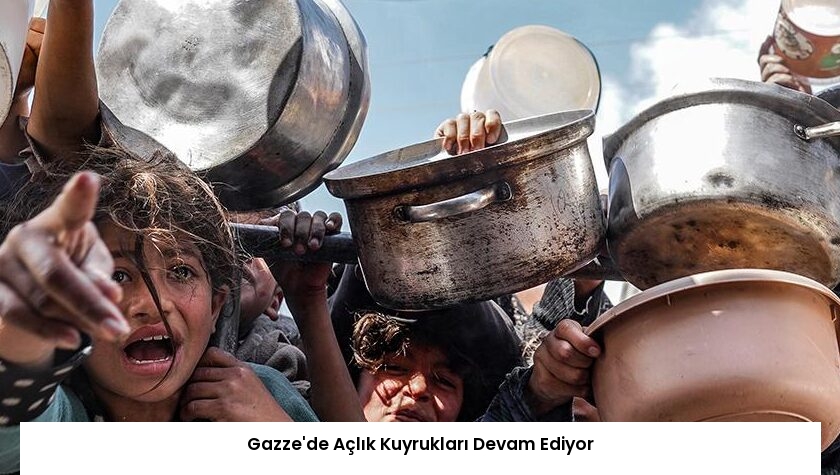 Gazze’de Açlık Kuyrukları Devam Ediyor