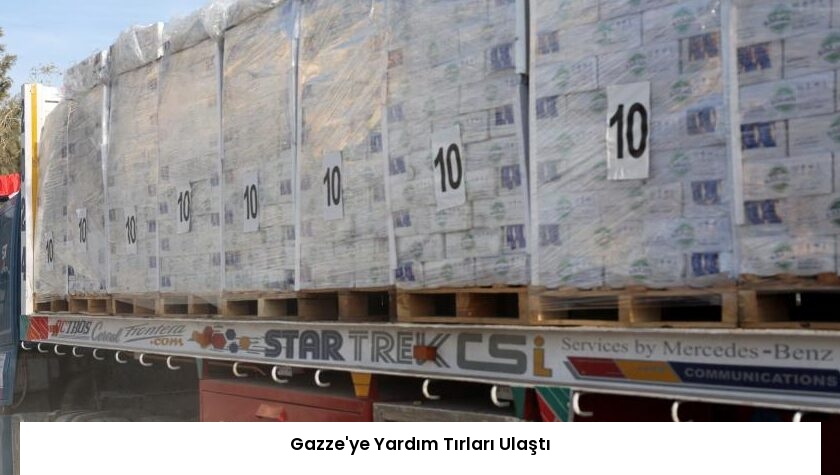 Gazze’ye Yardım Tırları Ulaştı