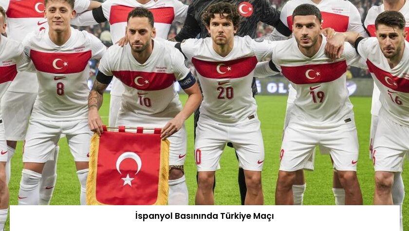 İspanyol Basınında Türkiye Maçı