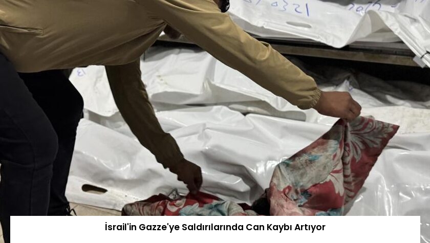İsrail’in Gazze’ye Saldırılarında Can Kaybı Artıyor