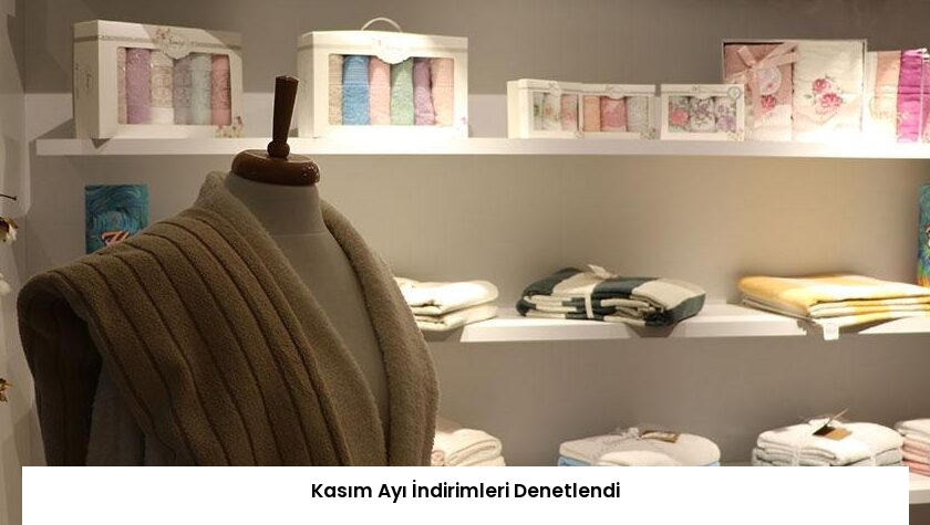 Kasım Ayı İndirimleri Denetlendi